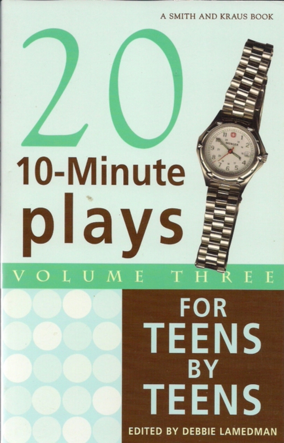 10-Minute Plays for Teens by Teens, Volume III (e-bog) af Debbie Lamedman