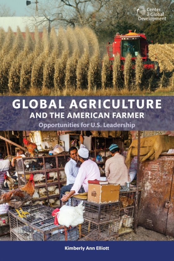 Global Agriculture and the American Farmer (e-bog) af Elliott, Kimberly Ann