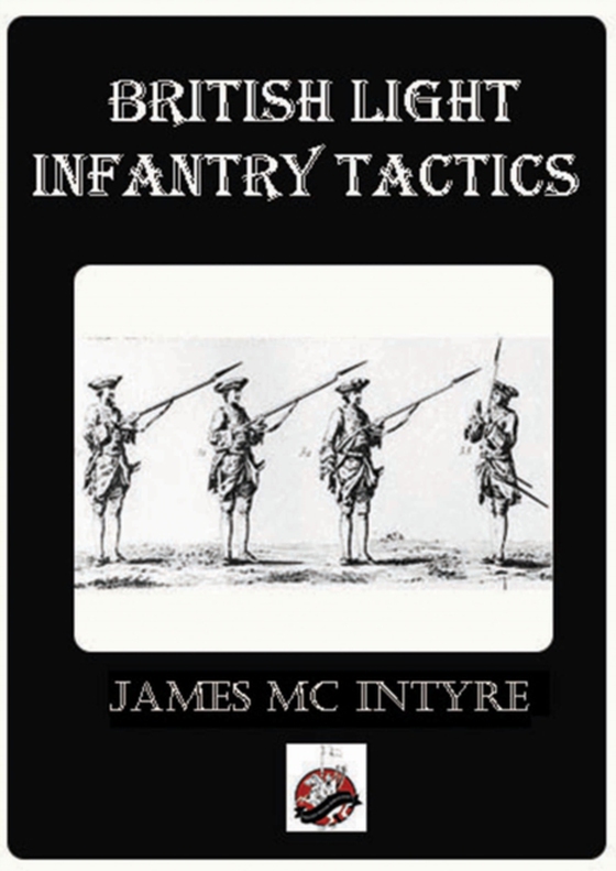 Development of British Light Infantry (e-bog) af McIntyre, James