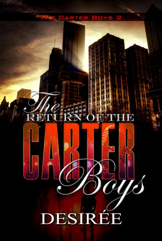 Return of the Carter Boys (e-bog) af Desiree