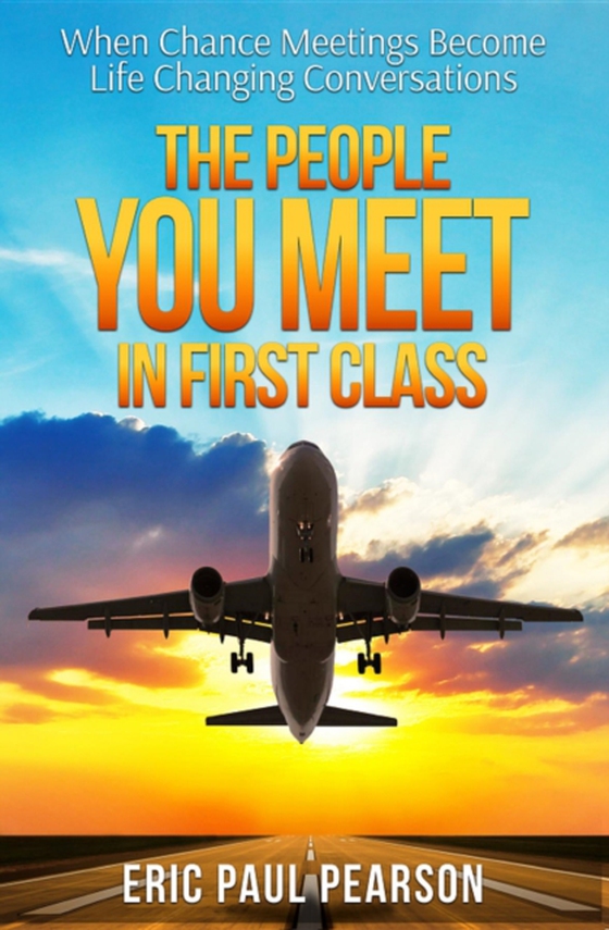 People You Meet in First Class