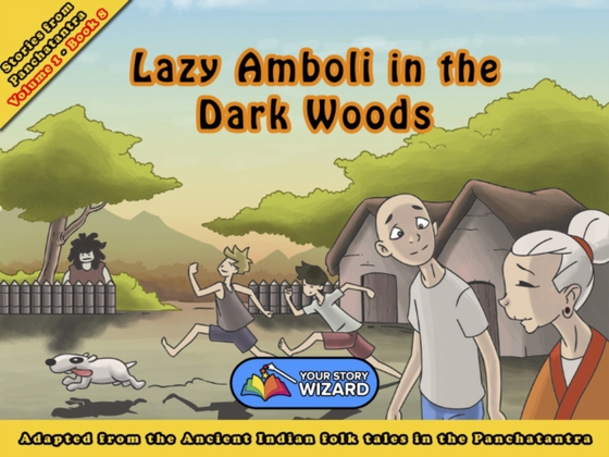 Lazy Amboli in the Dark Woods (e-bog) af Your Story Wizard, Wizard