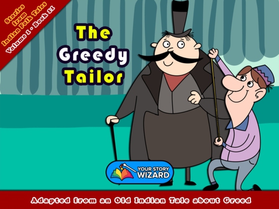 Greedy Tailor (e-bog) af Your Story Wizard, Wizard