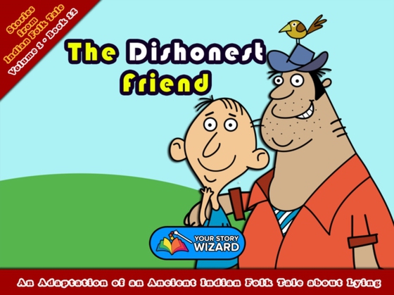 Dishonest Friend