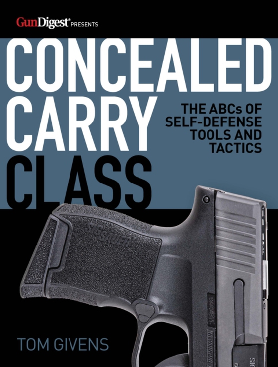 Concealed Carry Class (e-bog) af Givens, Tom