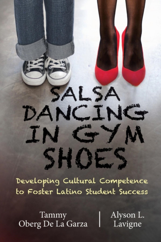 Salsa Dancing in Gym Shoes (e-bog) af Lavigne, Alyson Leah