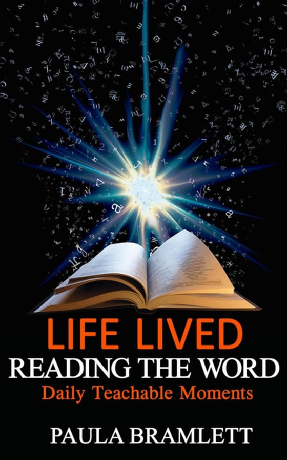 Life Lived, Reading the Word (e-bog) af Bramlett, Paula