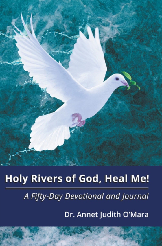 Holy Rivers of God, Heal Me!