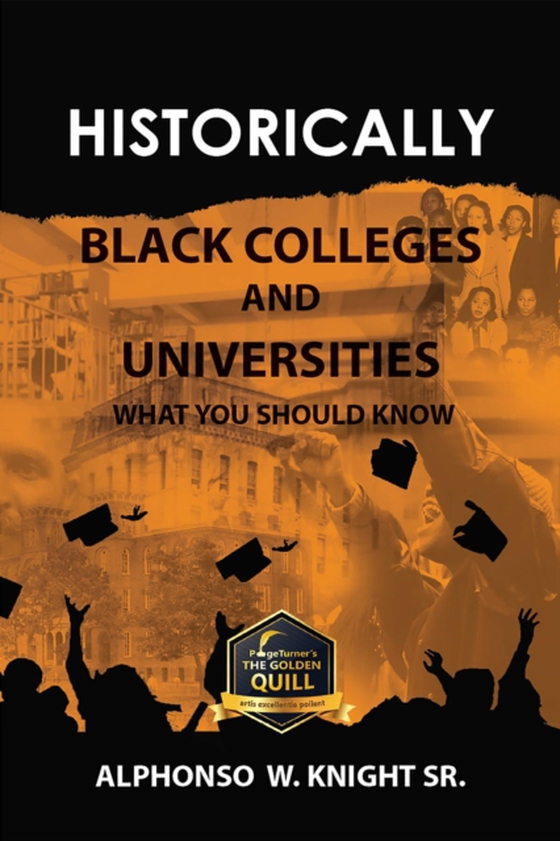 Historically Black Colleges and Universities (e-bog) af Sr., Alphonso W. Knight