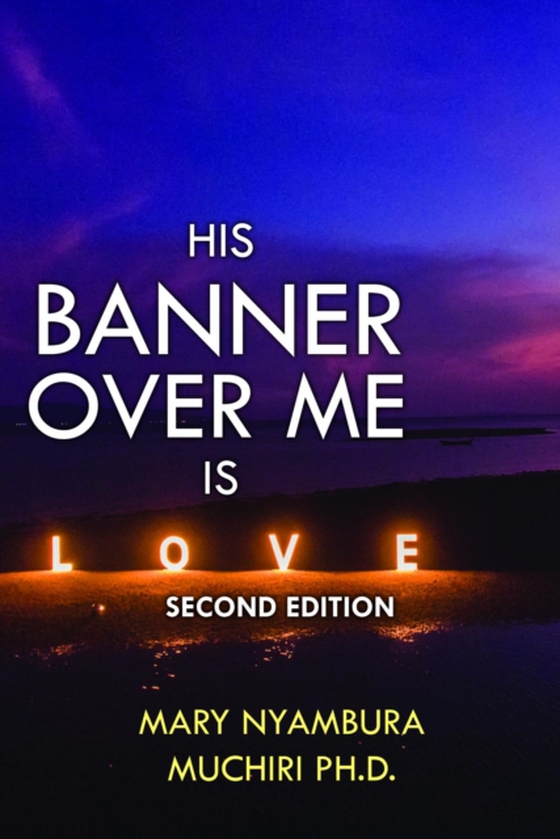 His Banner Over Me is Love