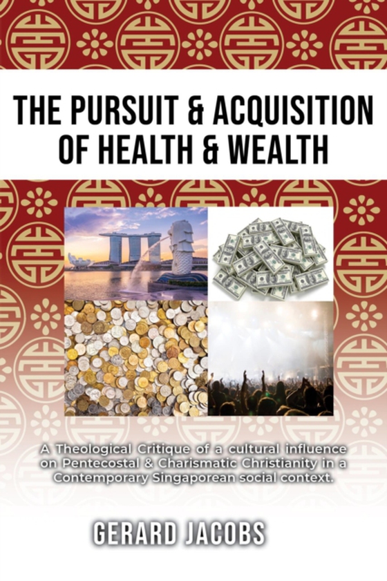 Pursuit & Acquisition of Health & Wealth