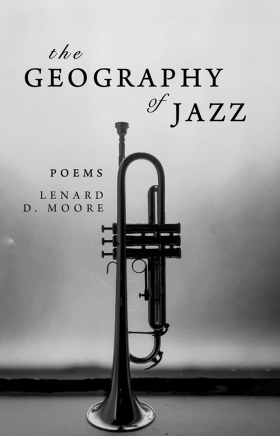 Geography of Jazz (e-bog) af Moore, Lenard D.