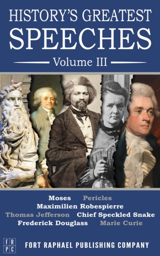 History's Greatest Speeches - Volume III (e-bog) af Douglass, Frederick