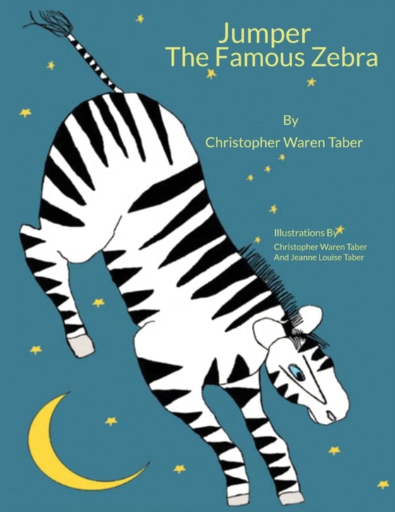 Jumper the Famous Zebra (e-bog) af Taber, Christopher Warren