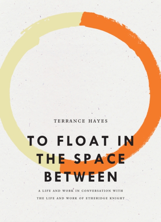 To Float in the Space Between (e-bog) af Hayes, Terrance