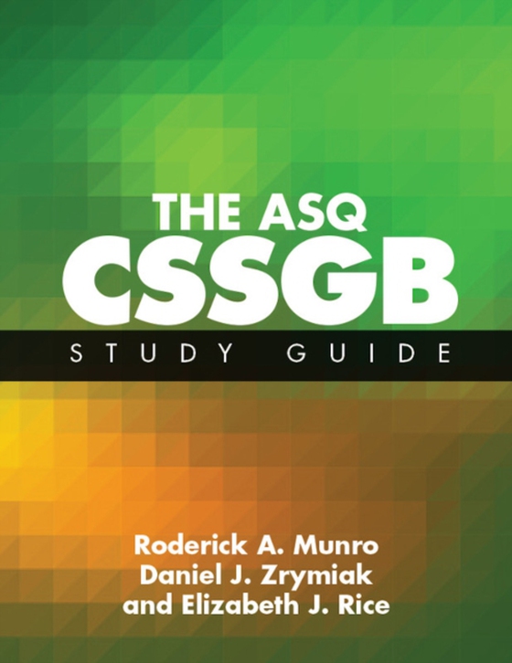 ASQ CSSGB Study Guide (e-bog) af Rice-Munro, Elizabeth J.