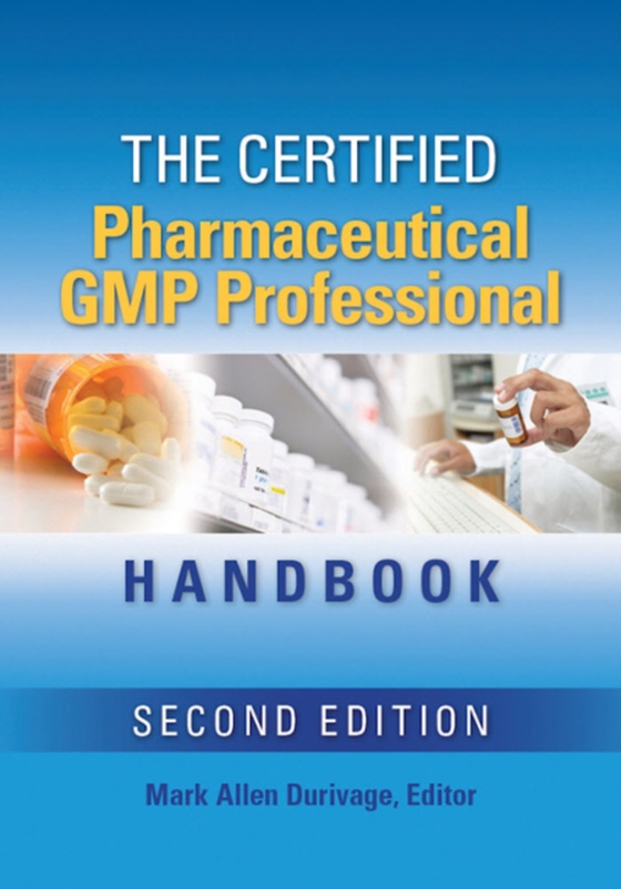 Certified Pharmaceutical GMP Professional Handbook