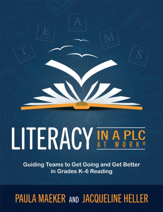 Literacy in a PLC at Work(R) (e-bog) af Heller, Jacqueline