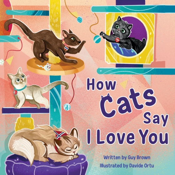 How Cats Say I Love You (e-bog) af Brown, Guy