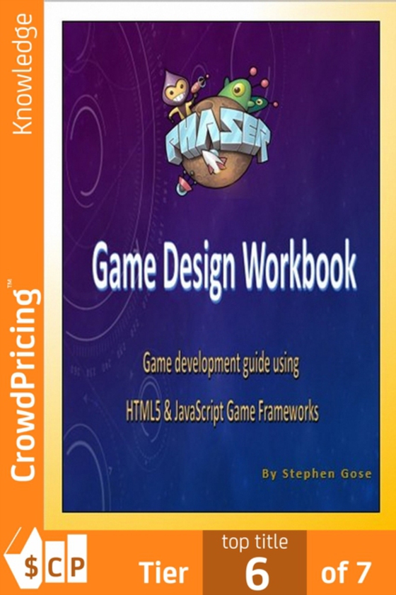 Phaser.js Game Design Workbook (e-bog) af Stephen Gose