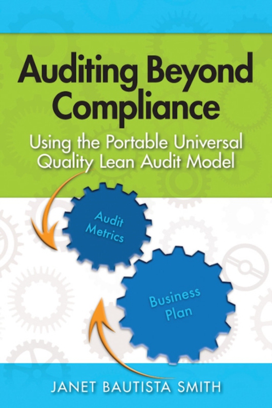 Auditing Beyond Compliance (e-bog) af Smith, Janet Bautista