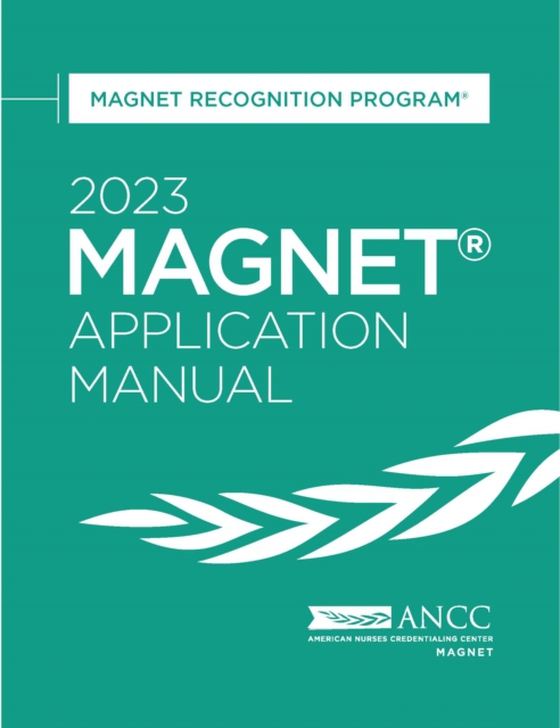 2023 Magnet(R) Application Manual (e-bog) af American Nurses Credentialing Center