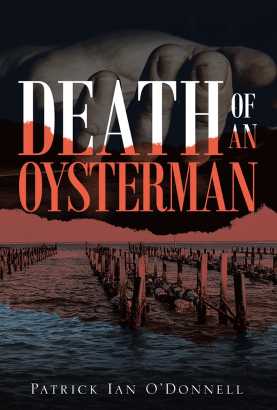 Death of an Oysterman (e-bog) af O'Donnell, Patrick Ian