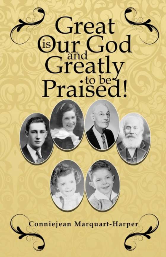 Great is Our God...and Greatly to be Praised! (e-bog) af Marquart-Harper, Conniejean