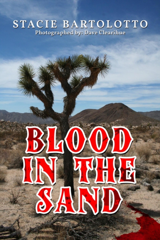 Blood in the Sand (e-bog) af Bartolotto, Stacie