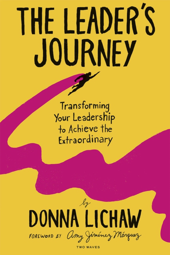 Leader's Journey (e-bog) af Lichaw, Donna