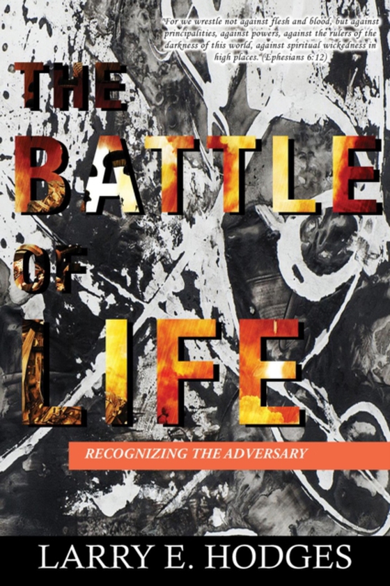 THE BATTLE OF LIFE (e-bog) af HODGES, LARRY E.