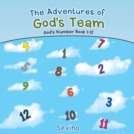 Adventures of God's Team (e-bog) af Sevina