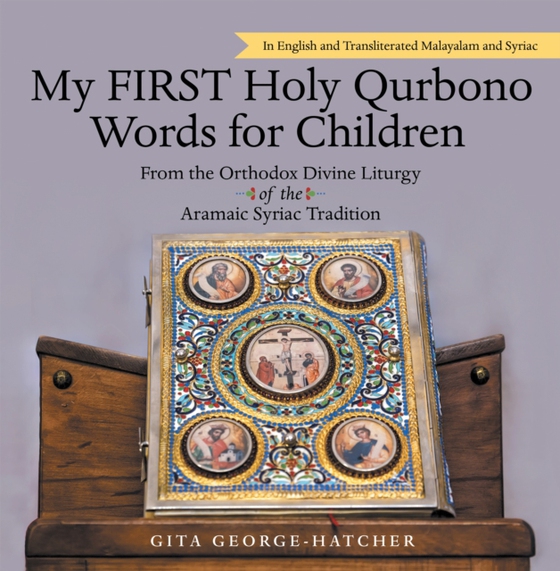 My First Holy Qurbono Words for Children (e-bog) af George-Hatcher, Gita