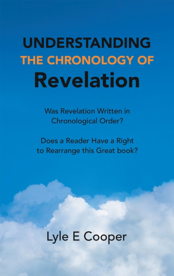 Understanding the Chronology of Revelation (e-bog) af Cooper, Lyle E.