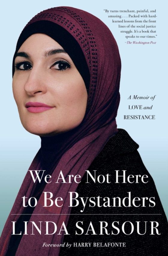 We Are Not Here to Be Bystanders (e-bog) af Sarsour, Linda