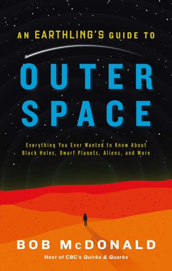 Earthling's Guide to Outer Space (e-bog) af McDonald, Bob