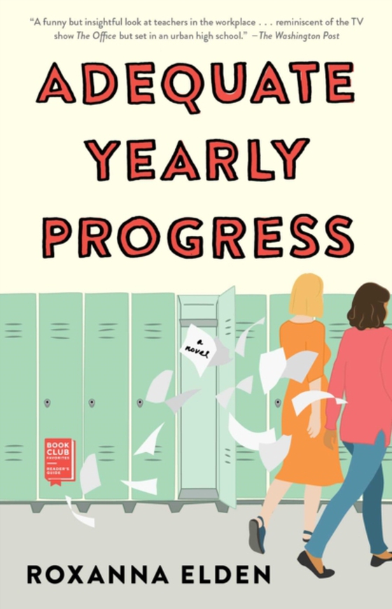 Adequate Yearly Progress (e-bog) af Elden, Roxanna