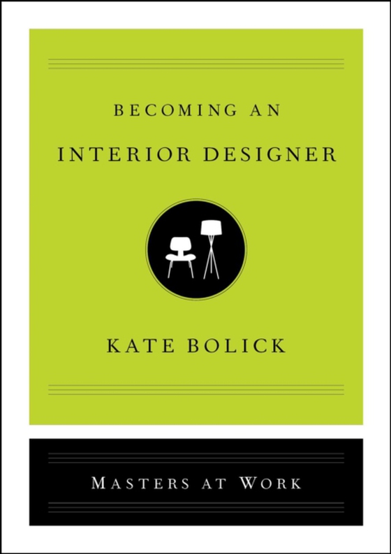 Becoming an Interior Designer (e-bog) af Bolick, Kate