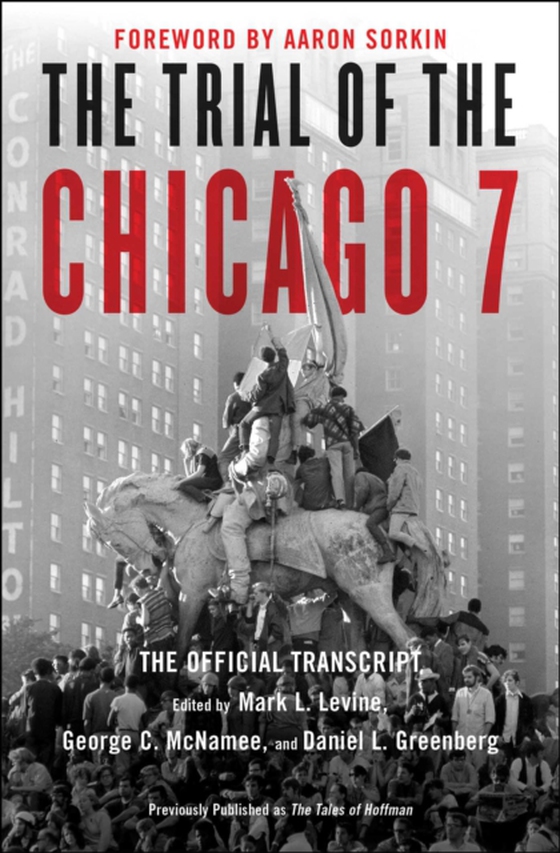 Trial of the Chicago 7: The Official Transcript (e-bog) af -