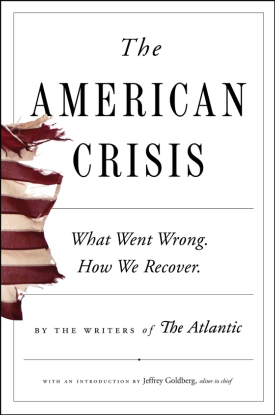 American Crisis (e-bog) af Goldberg, Jeffrey