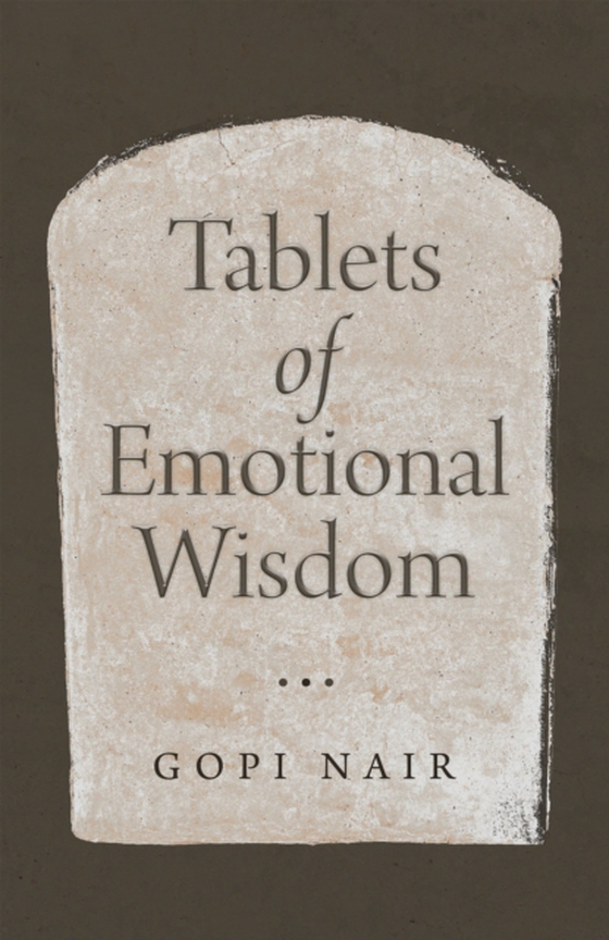 Tablets of Emotional Wisdom (e-bog) af Nair, Gopi