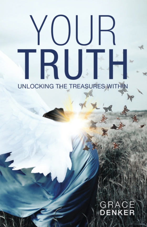 Your Truth (e-bog) af Denker, Grace