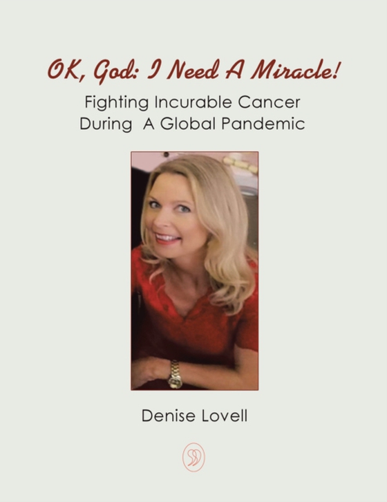 Ok, God: I Need a Miracle! (e-bog) af Lovell, Denise