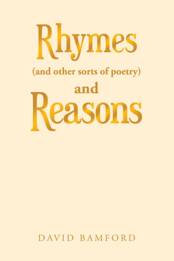 Rhymes (And Other Sorts of Poetry) and Reasons