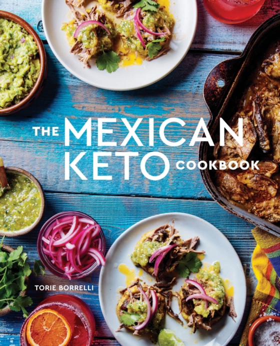 Mexican Keto Cookbook