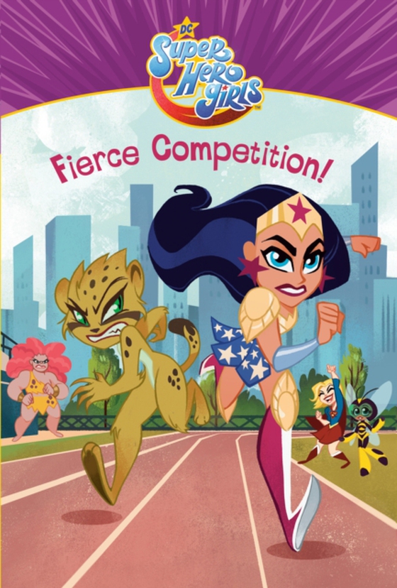 Fierce Competition! (DC Super Hero Girls) (e-bog) af David, Erica