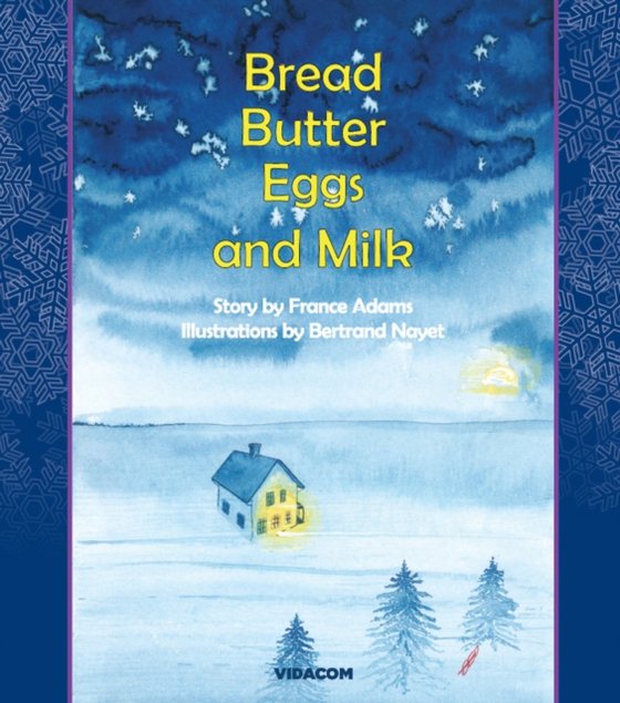 Bread, Butter, Eggs, and Milk (e-bog) af France Adams, Adams