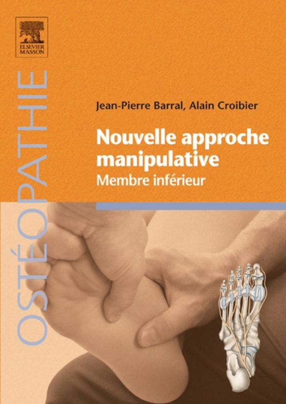 Nouvelle approche manipulative. Membre inférieur PACK NON COMMERCIALISE (e-bog) af Croibier, Alain