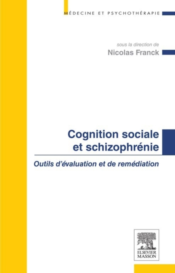 Cognition sociale et schizophrénie (e-bog) af FRANCK, Nicolas