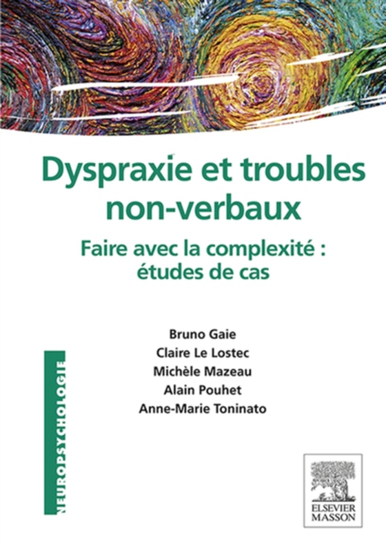 Dyspraxie et troubles non-verbaux (e-bog) af Toninato, Anne-Marie